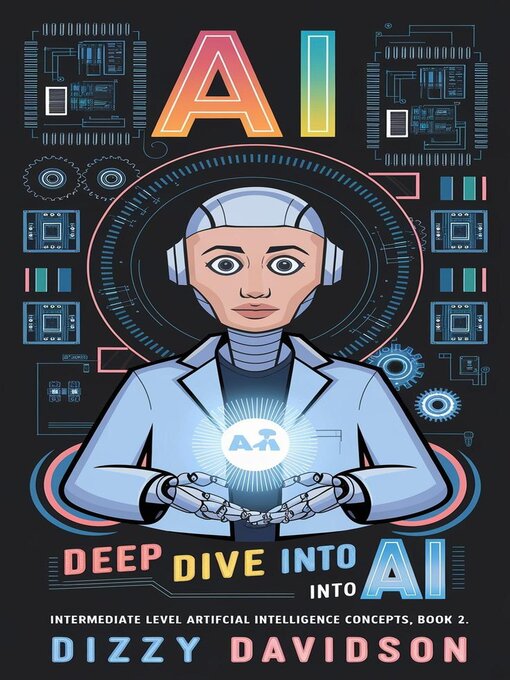 Title details for Deep Dive into AI by Dizzy Davidson - Wait list